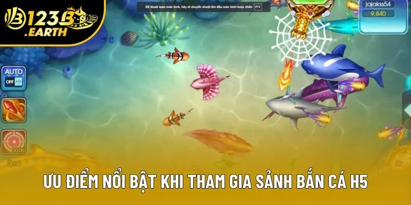 Ưu điểm nổi bật khi tham gia sảnh bắn cá H5