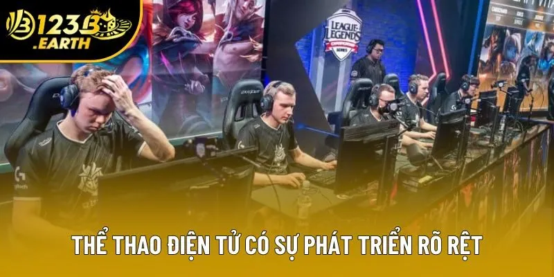 Thể thao điện tử có sự phát triển rõ rệt Thể thao điện tử có sự phát triển rõ rệt